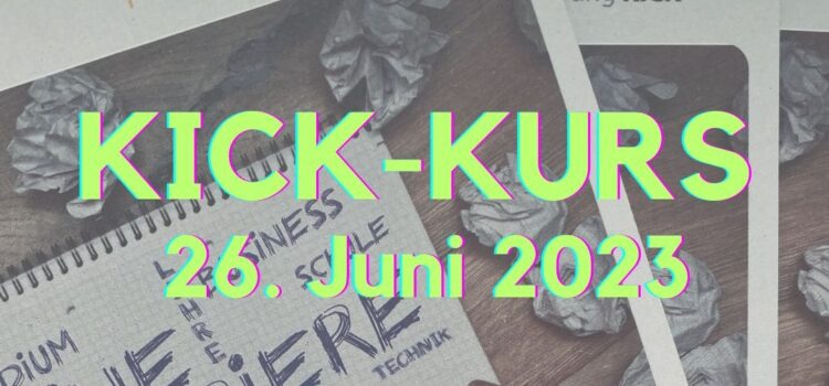 KICK-Kurs | Start am 26. Juni 2023